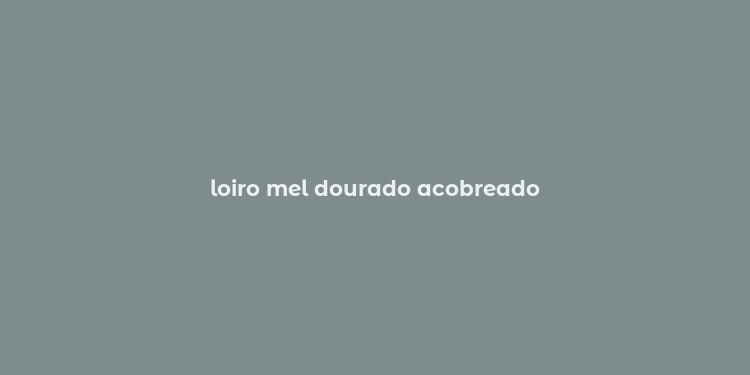 loiro mel dourado acobreado