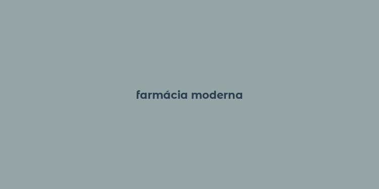 farmácia moderna