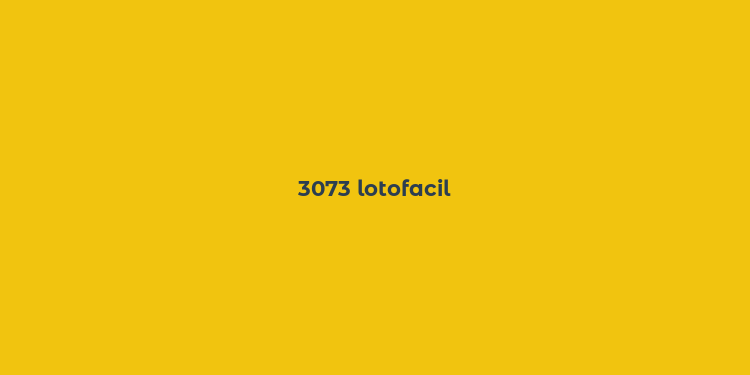 3073 lotofacil