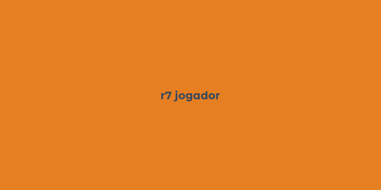 r7 jogador