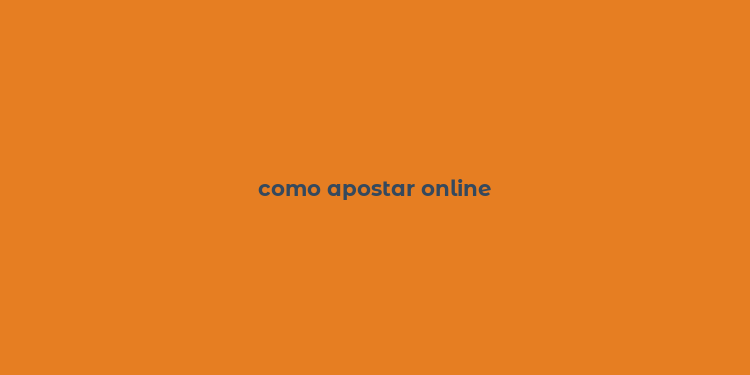 como apostar online