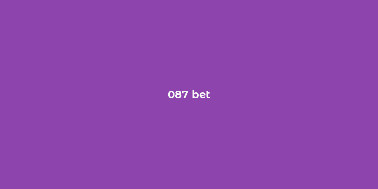 087 bet