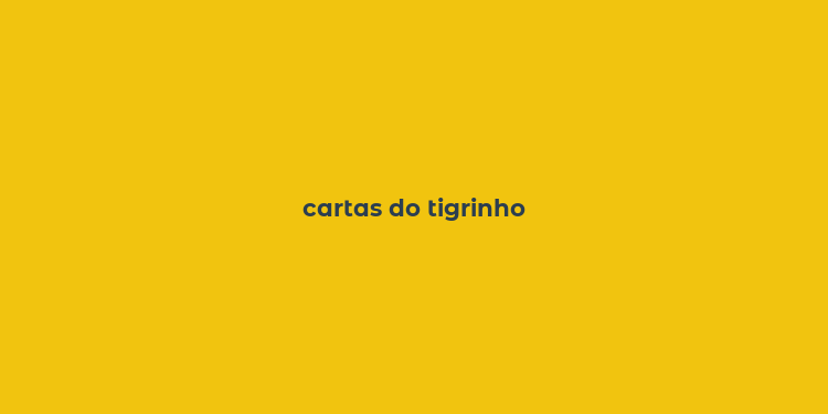 cartas do tigrinho