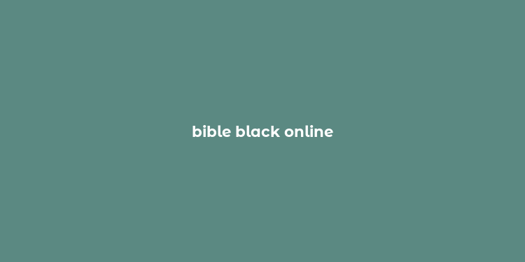 bible black online