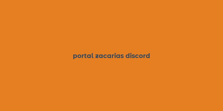 portal zacarias discord