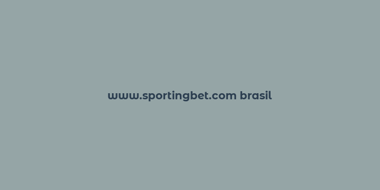 www.sportingbet.com brasil