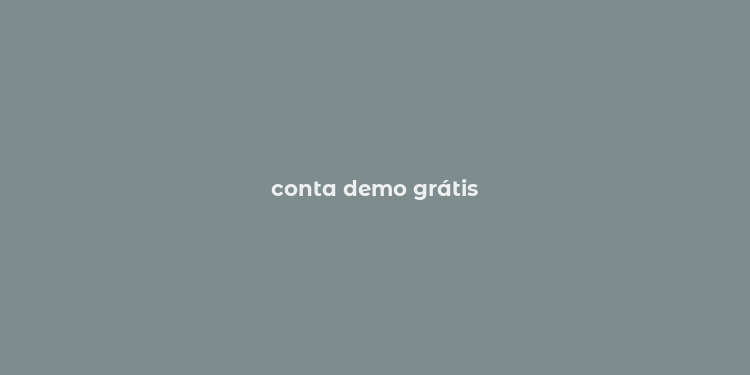 conta demo grátis