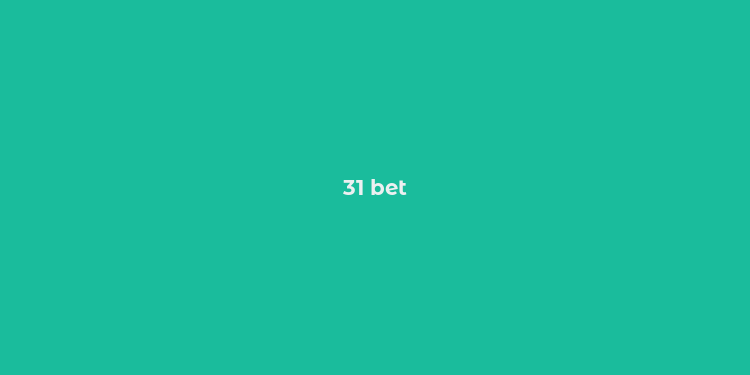 31 bet