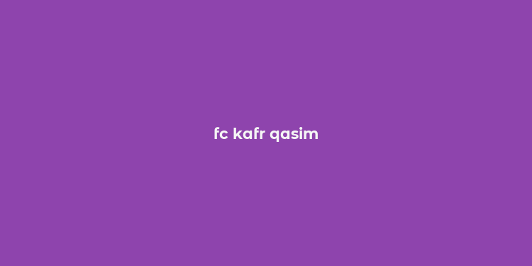 fc kafr qasim