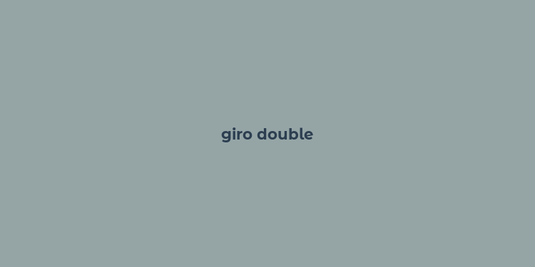 giro double