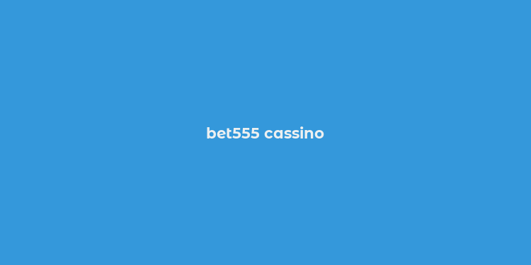 bet555 cassino