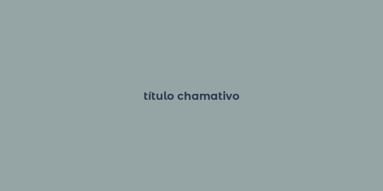 título chamativo