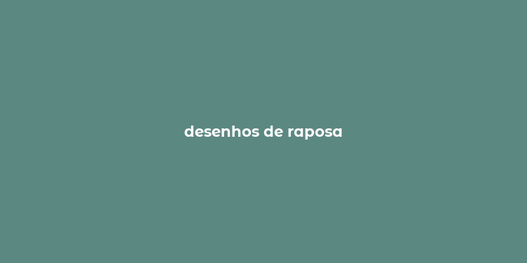 desenhos de raposa