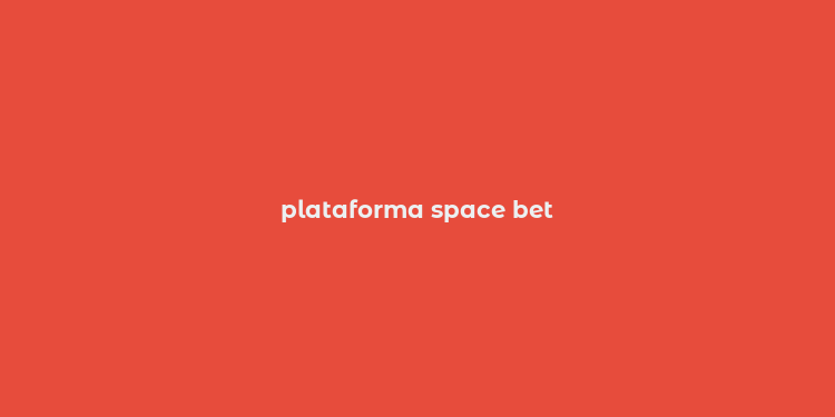 plataforma space bet