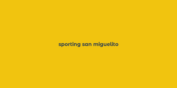 sporting san miguelito