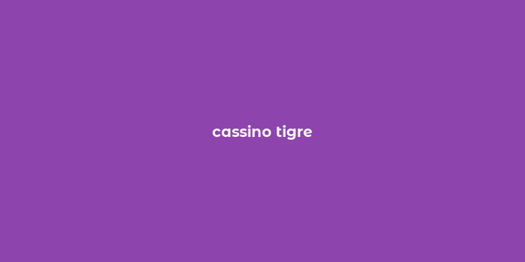 cassino tigre