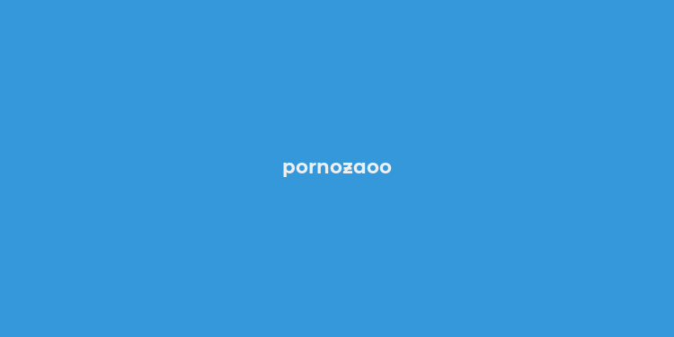 pornozaoo