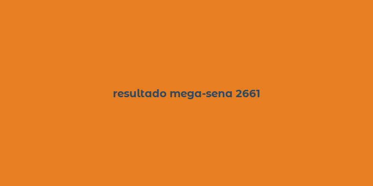 resultado mega-sena 2661