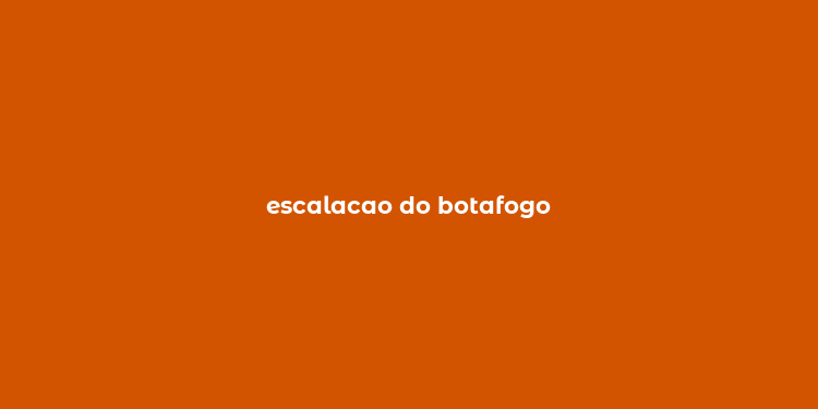 escalacao do botafogo