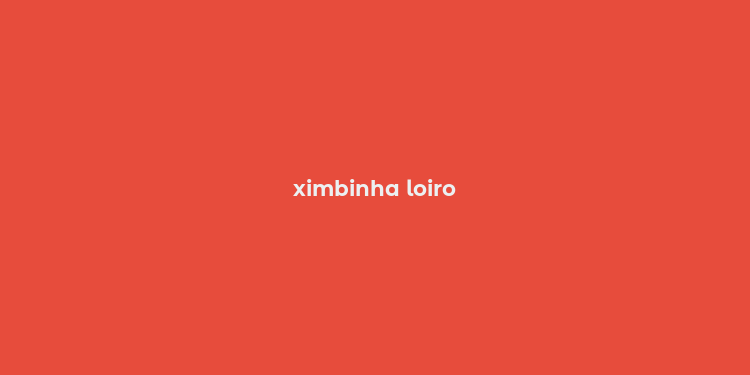 ximbinha loiro