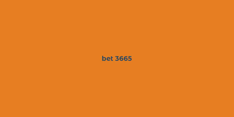 bet 3665