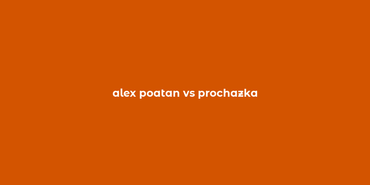 alex poatan vs prochazka