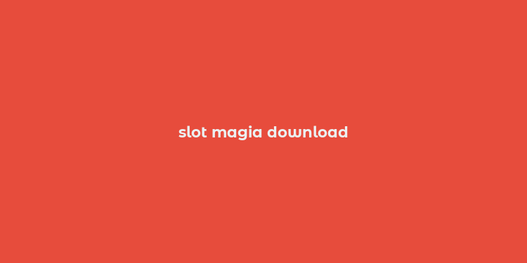 slot magia download