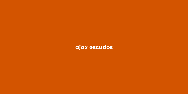 ajax escudos