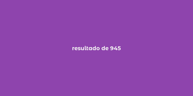 resultado de 945