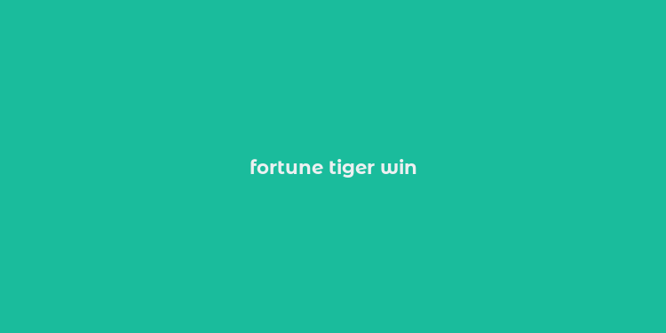 fortune tiger win