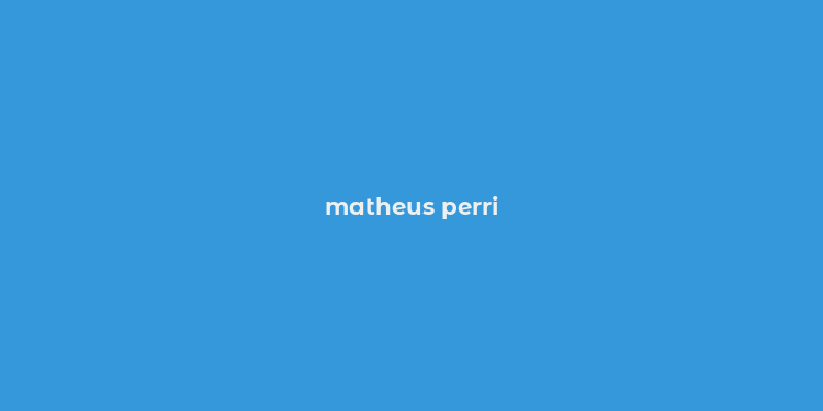 matheus perri