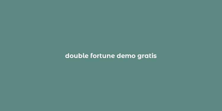 double fortune demo gratis