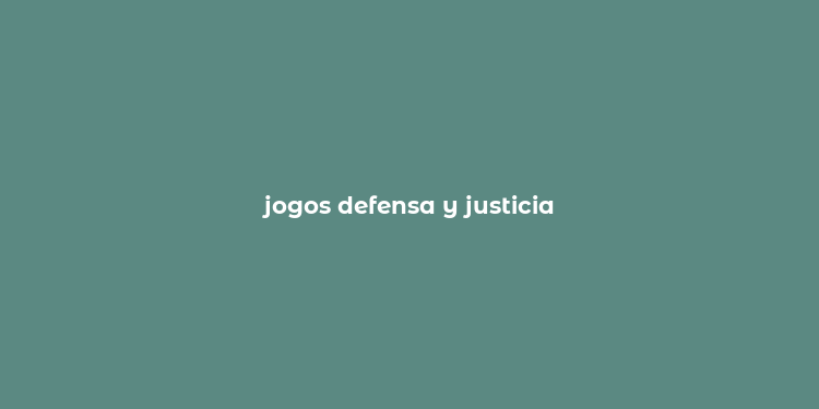 jogos defensa y justicia