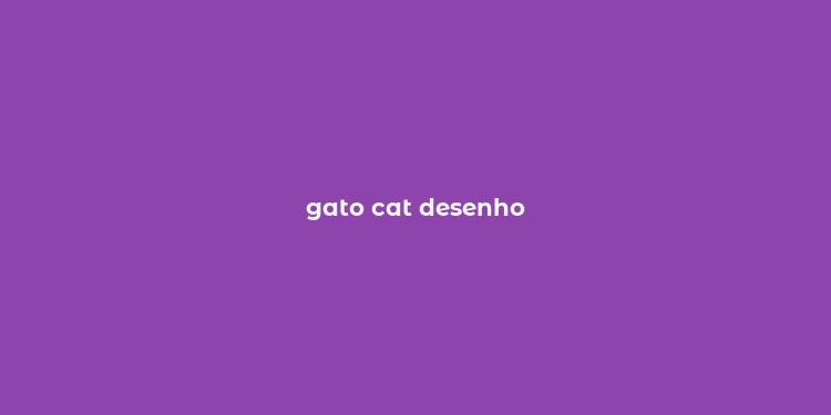 gato cat desenho