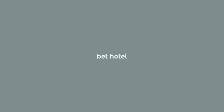 bet hotel