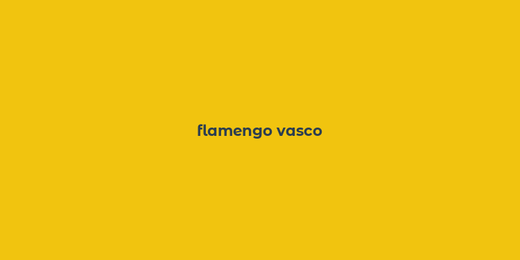 flamengo vasco