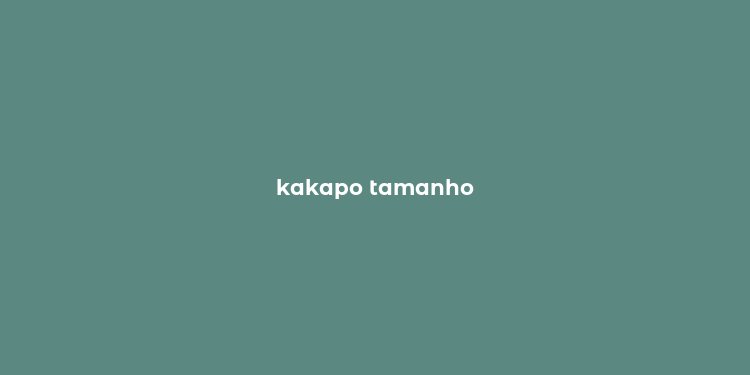 kakapo tamanho