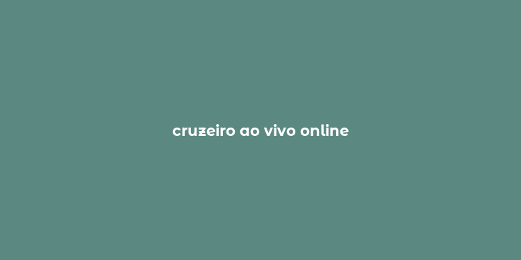 cruzeiro ao vivo online