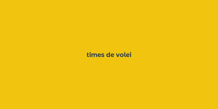 times de volei