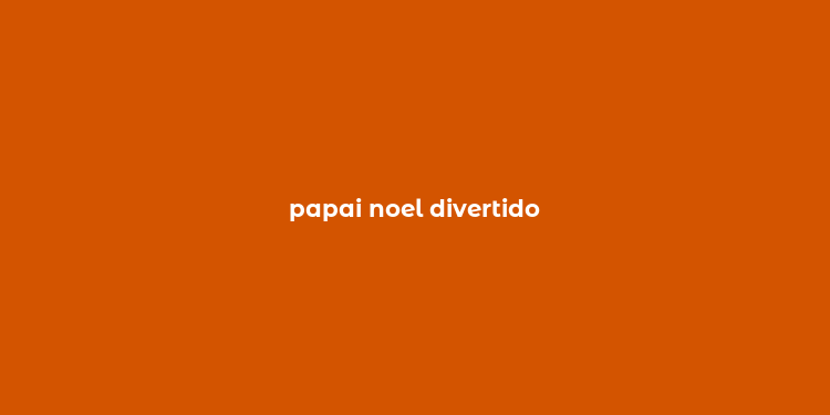 papai noel divertido