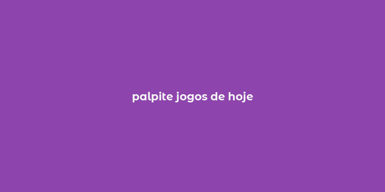 palpite jogos de hoje