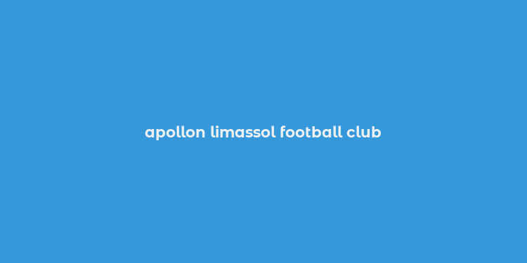 apollon limassol football club