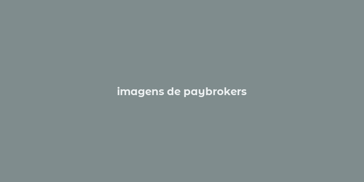 imagens de paybrokers