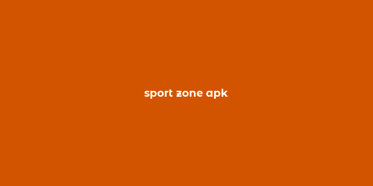 sport zone apk