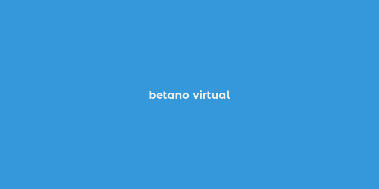 betano virtual