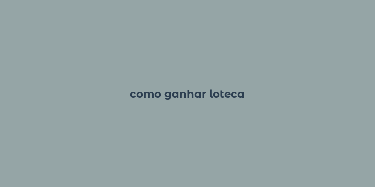 como ganhar loteca