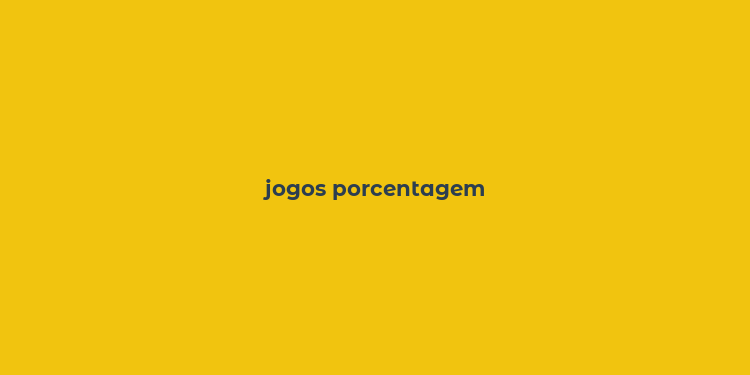 jogos porcentagem