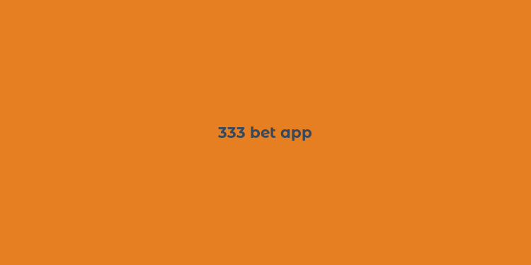 333 bet app