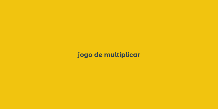 jogo de multiplicar