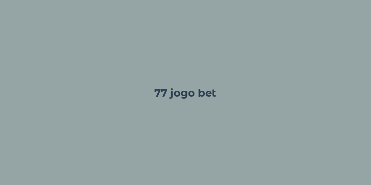 77 jogo bet